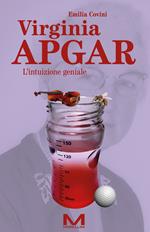 Virginia Apgar. L'intuizione geniale