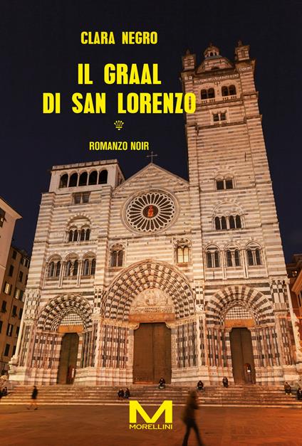 Il graal di San Lorenzo - Clara Negro - ebook