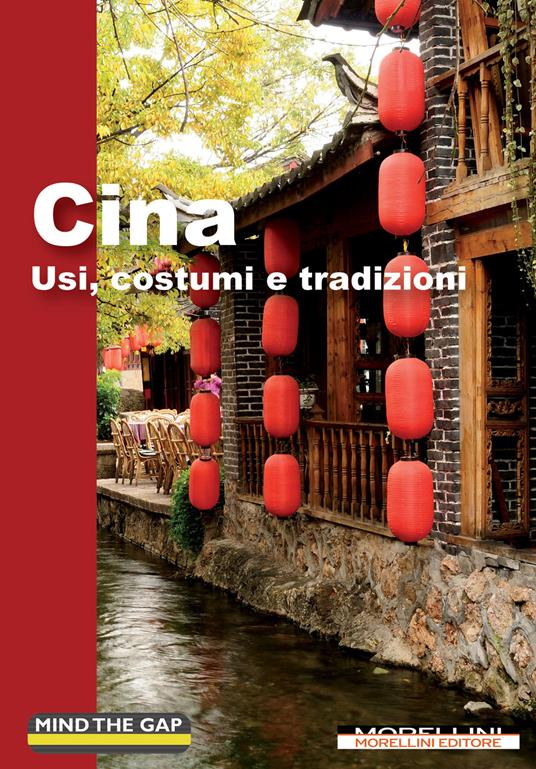 Cina. Usi, costumi e tradizioni - Mirko Cova - ebook