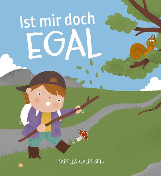 Ist mir doch egal - Isabella Halbeisen - copertina