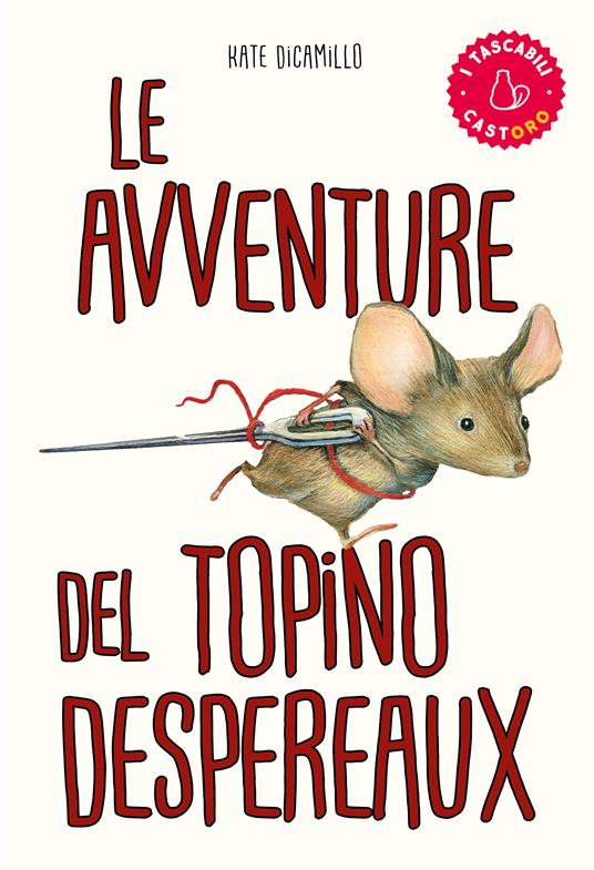 Le avventure del topino Desperaux - Kate DiCamillo - copertina