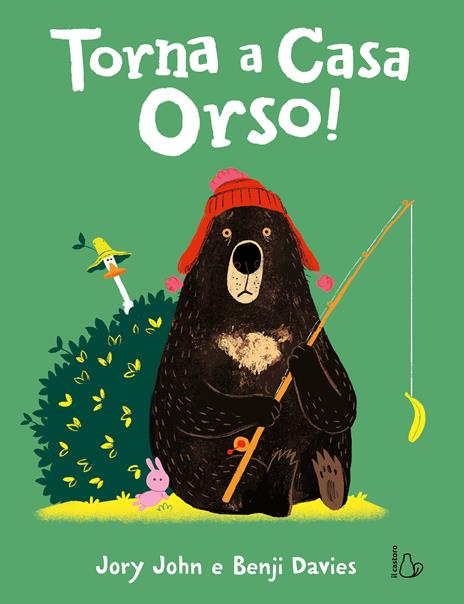 Torna a casa orso! Ediz. a colori - Jory John - copertina