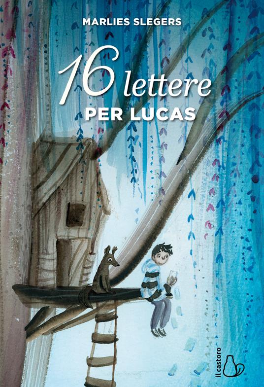 16 lettere per Lucas - Marlies Slegers - copertina