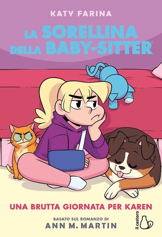 Una brutta giornata per Karen. La sorellina della babysitter. Vol. 3 - Katy Farina - copertina