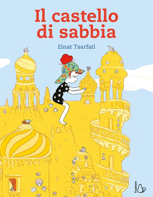 Il castello di sabbia. Ediz. a colori - Einat Tsarfati - copertina