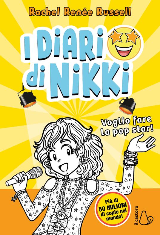 Voglio fare la popstar! I diari di Nikki - Rachel Renée Russell - copertina