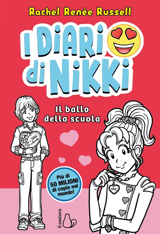 Il ballo della scuola. I diari di Nikki - Rachel Renée Russell - copertina