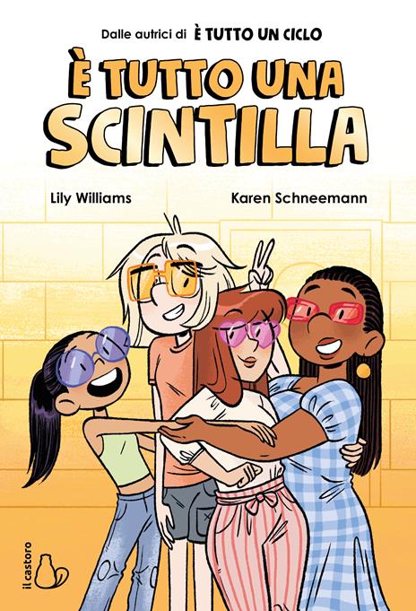 È tutto una scintilla - Lily Williams,Karen Schneemann - copertina