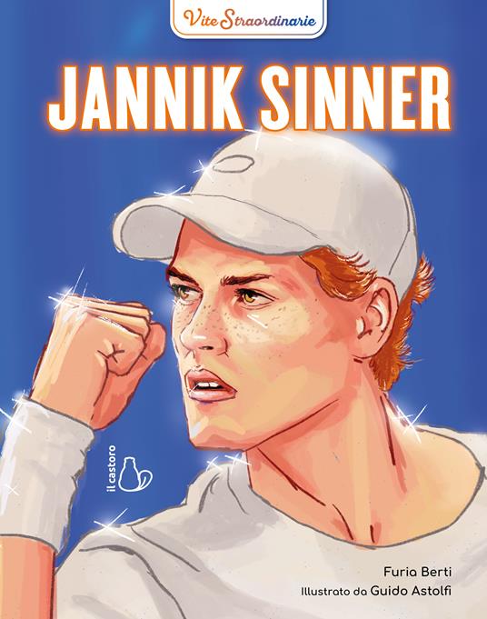 Jannik Sinner. Vite straordinarie - Furia Berti - copertina