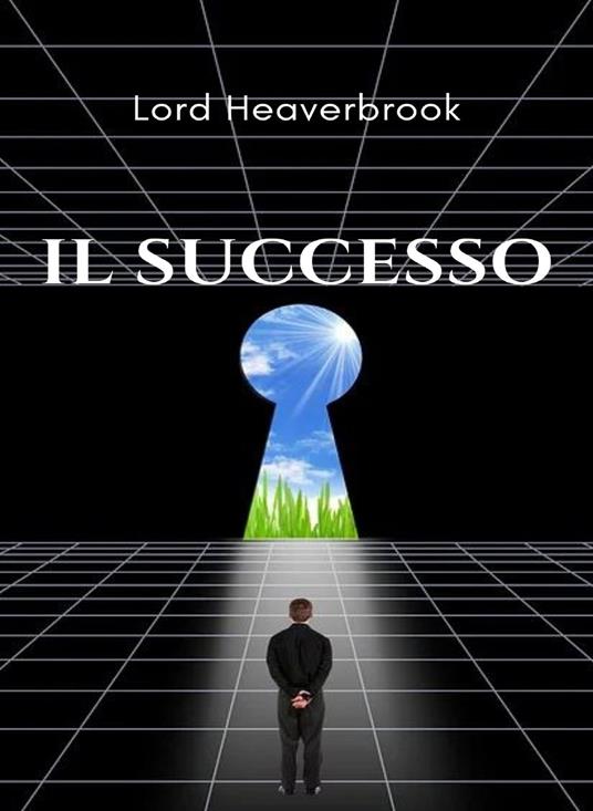 Il successo (tradotto) - Lord Heaverbrook - ebook