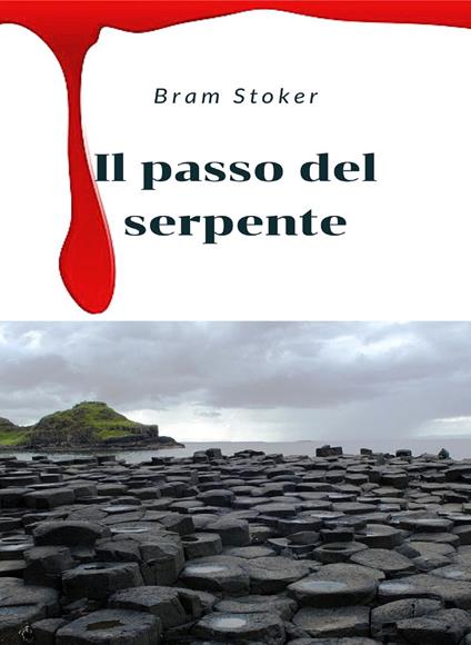 Il passo del serpente - Bram Stoker - copertina