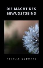 Die Macht des Bewusstseins