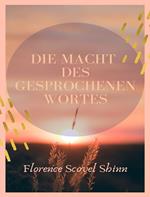 Die Macht des gesprochenen Wortes