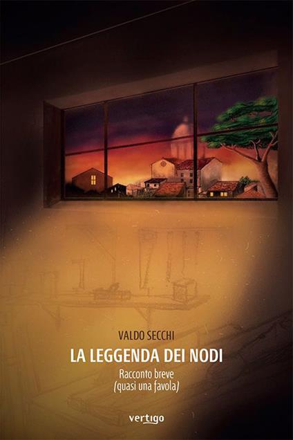 La leggenda dei Nodi. Racconto breve (quasi una favola) - Valdo Secchi - copertina