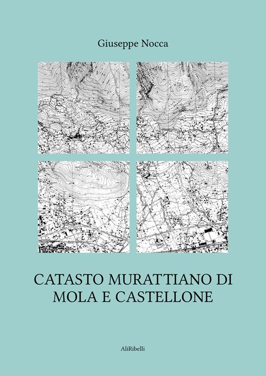 Catasto murattiano di Mola e Castellone - Giuseppe Nocca - copertina