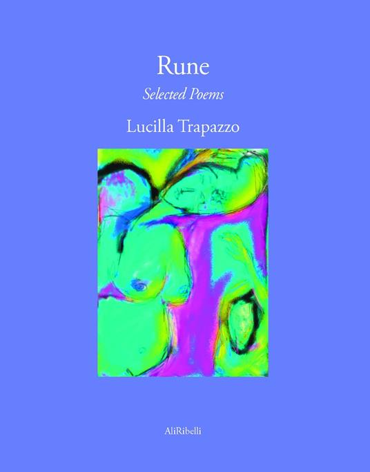 Rune. Ediz. bilingue - Lucilla Trapazzo - copertina