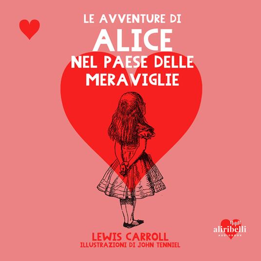 Le avventure di Alice nel paese delle meraviglie