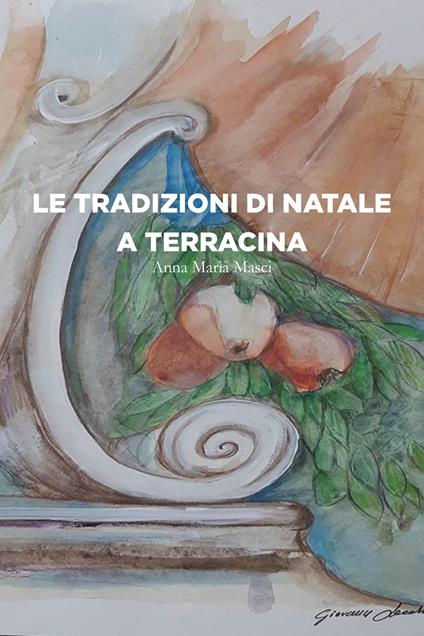 Le tradizioni di Natale a Terracina - Anna Maria Masci - copertina