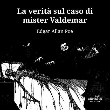 La verità sul caso di Mister Valdemar