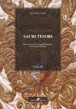 Sacri tesori: oreficerie sacre e manufatti preziosi delle chiese di Gaeta. Vol. 3