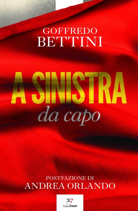 A sinistra da capo - Goffredo Bettini - ebook