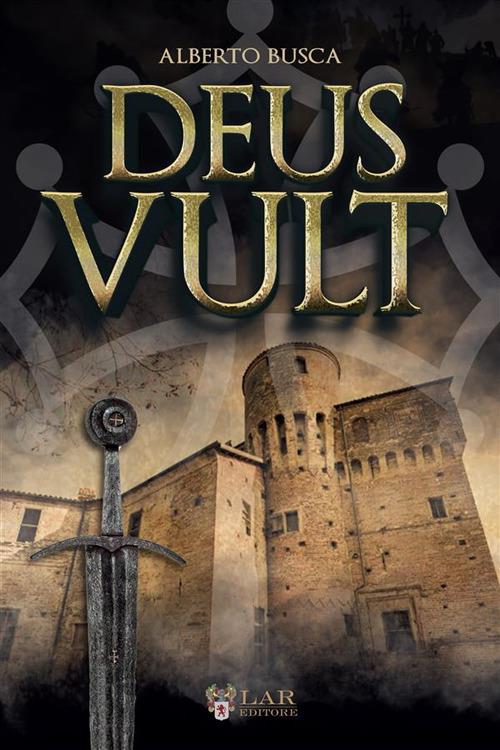 Deus vult - Alberto Busca - copertina