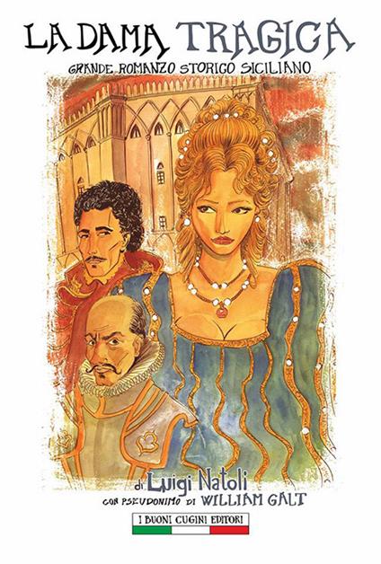 La dama tragica - Luigi Natoli,Ivo Tiberio Ginevra,Anna Squatrito,Niccolò Pizzorno - ebook