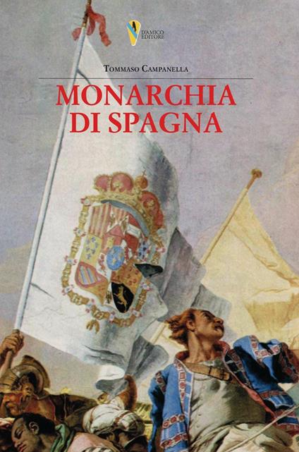 Monarchia di Spagna - Tommaso Campanella - copertina