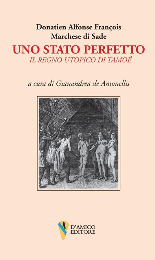 Uno stato perfetto. Il regno utopico di Tamoé - François de Sade - copertina