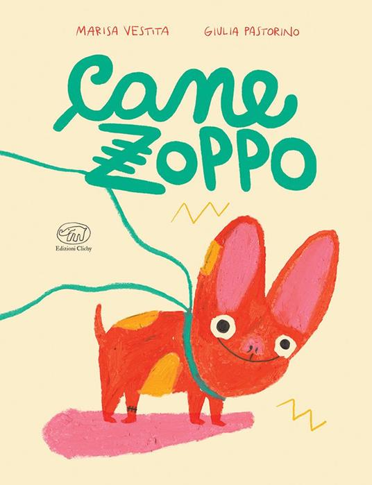 Cane zoppo. Ediz. a colori - Marisa Vestita - copertina