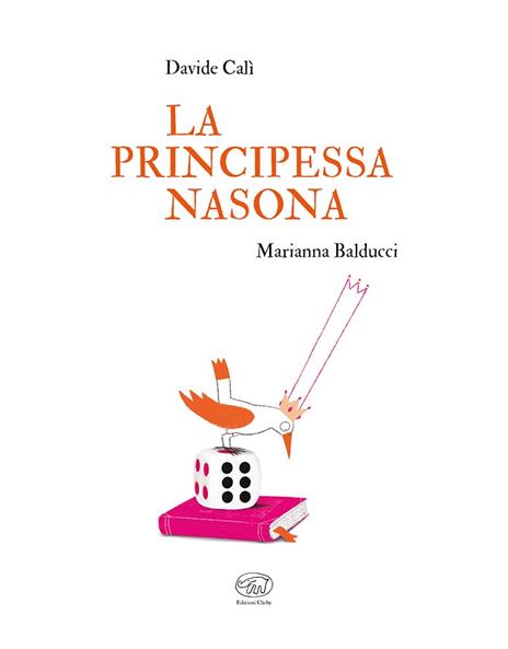 La principessa nasona. Ediz. a colori - Davide Calì - 2