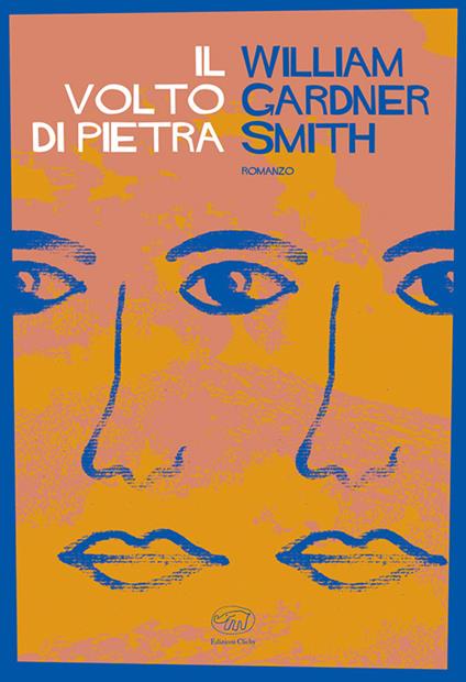 Il volto di pietra - William Gardner Smith - copertina