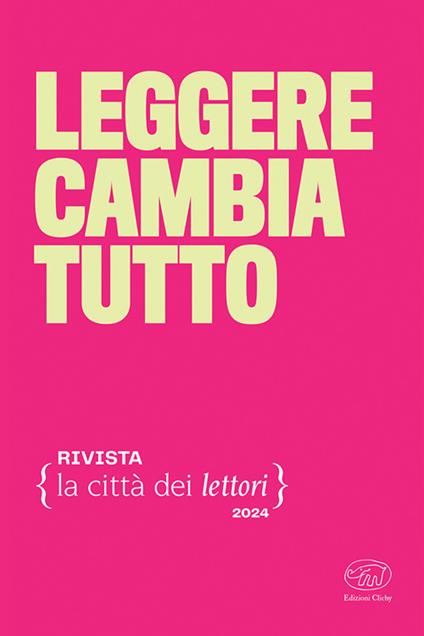 Leggere cambia tutto. La città dei lettori (2024). Vol. 4 - copertina