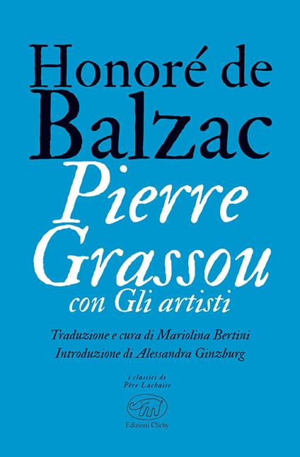 Pierre Grassou con Gli artisti - Honoré de Balzac - copertina