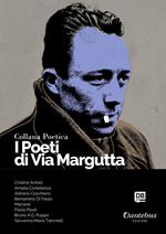 I poeti di Via Margutta. Collana poetica. Vol. 104