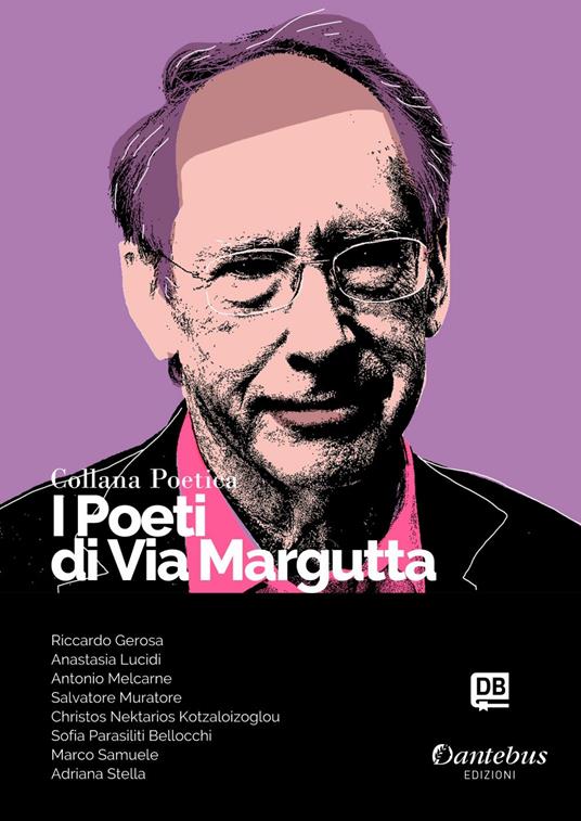 I poeti di Via Margutta. Collana poetica. Vol. 110 - Riccardo Gerosa,Anastasia Lucidi,Antonio Melcarne,Salvatore Muratore - ebook