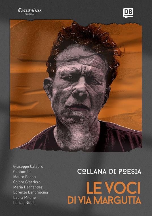 Le voci di Via Margutta. Collana poetica. Vol. 10 - Giuseppe Calabrò,Centomila,Mauro Fedon,Chiara Giarrizzo - ebook