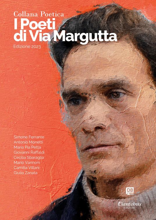 I poeti di Via Margutta 2023. Vol. 10 - Simone Ferrante,Antonio Monetti,Maria Pia Petta,Giovanni Raffaldi - ebook