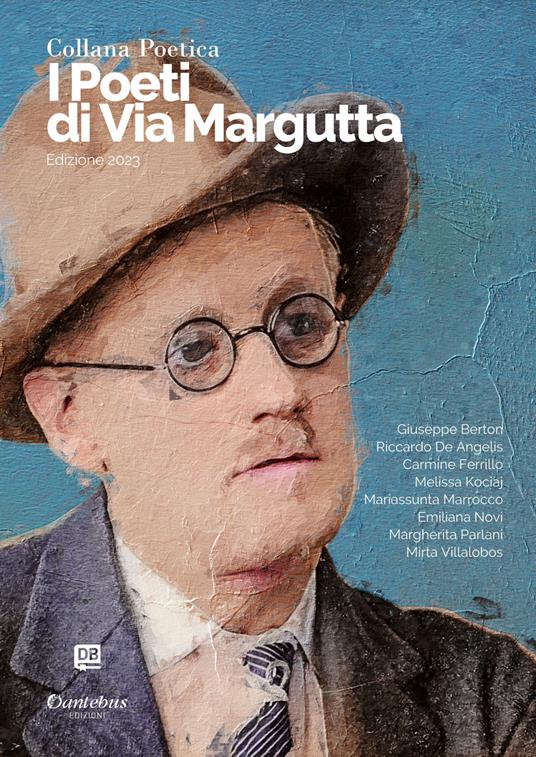 I poeti di Via Margutta 2023. Vol. 27 - Giuseppe Berton,Riccardo De Angelis,Carmine Ferrillo,Melissa Kociaj - ebook