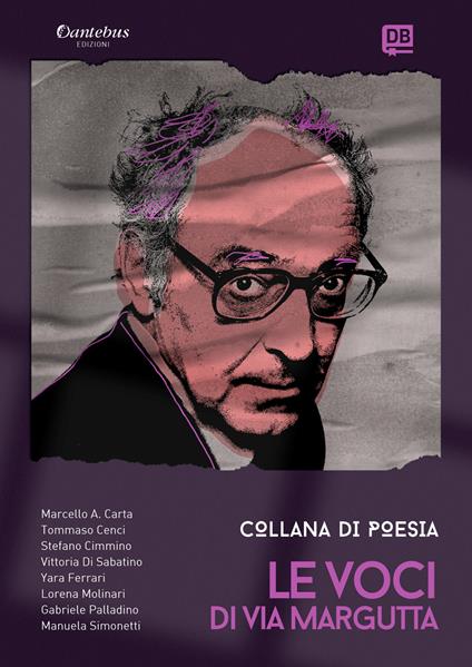 Le voci di Via Margutta. Collana poetica. Vol. 15 - Marcello Antonio Carta,Tommaso Cenci,Stefano Cimmino,Vittoria Di Sabatino - ebook