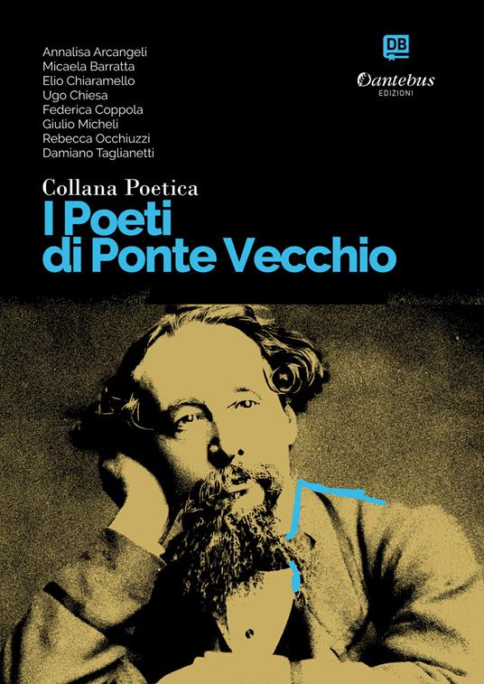I poeti di Ponte Vecchio. Collana poetica. Vol. 23 - Annalisa Arcangeli,Micaela Barratta,Elio Chiaramello,Ugo Chiesa - ebook