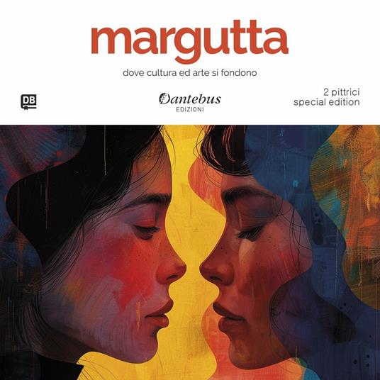 Margutta. 2 pittrici special edition (2024) - Lisa Boneschi,Fernanda Faggian - ebook