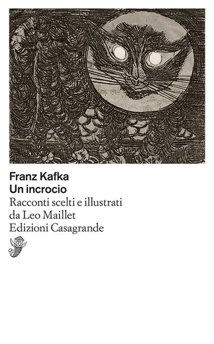 Un incrocio. Racconti scelti e illustrati da Leo Maillet - Franz Kafka - copertina