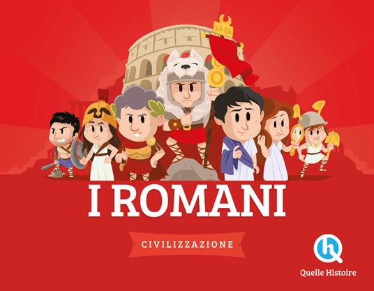 I Romani. Ediz. a colori - Patricia Crété - copertina