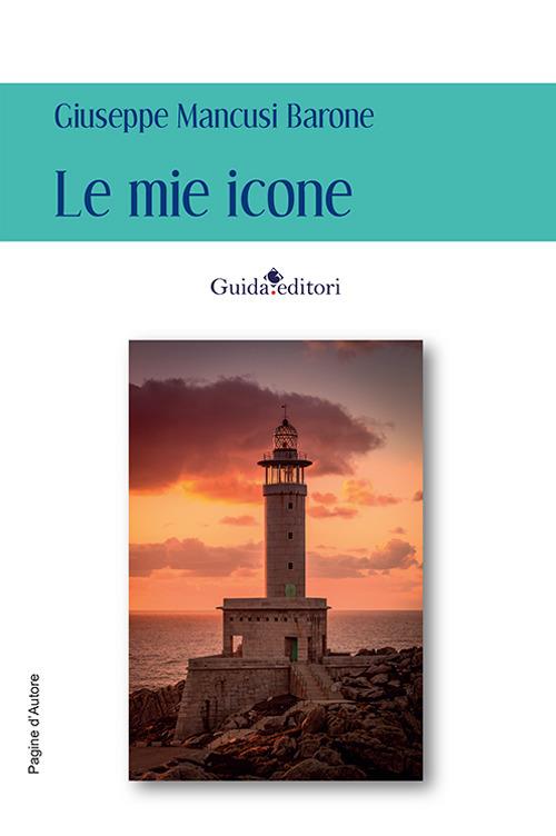 Le mie icone - Giuseppe Mancusi Barone - copertina