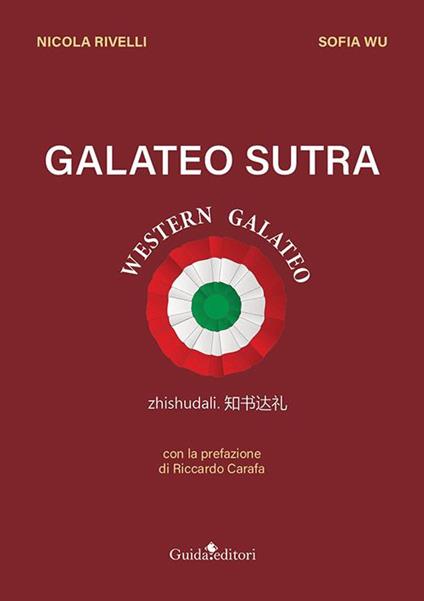 Galateo sutra. Western galateo - Nicola Rivelli,Sofia Wu - copertina