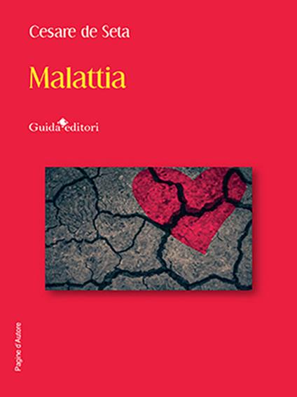 Malattia - Cesare De Seta - copertina