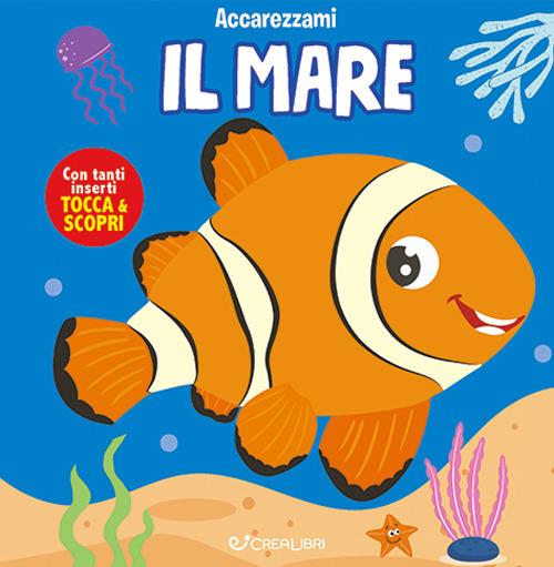 Il mare. Ediz. a colori - copertina