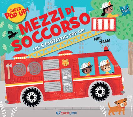 Mezzi di soccorso. Ediz. illustrata - copertina