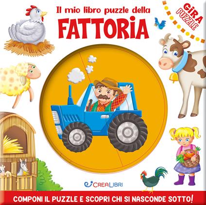 Il mio libro puzzle della fattoria. Gira puzzle. Ediz. a colori - copertina